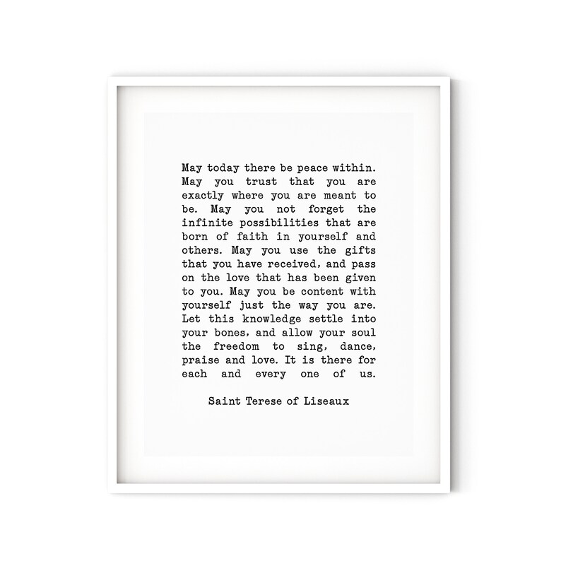 St Therese of Lisieux Peace Quote, May Today There Be Peace Within You