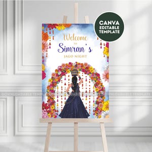 May include: A decorative sign on an easel with the text "Welcome to Simran's Jago Night." The sign features a floral arch and an illustration of a woman in a blue dress carrying a pot on her head. A Canva editable template is available.