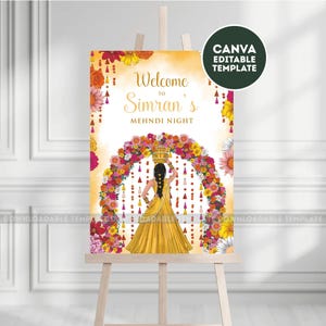 May include: A decorative sign on an easel, featuring a watercolor illustration for a Mehndi Night. The sign has the text "Welcome to Simran's Mehndi Night" with a floral arch and a woman in a yellow dress.