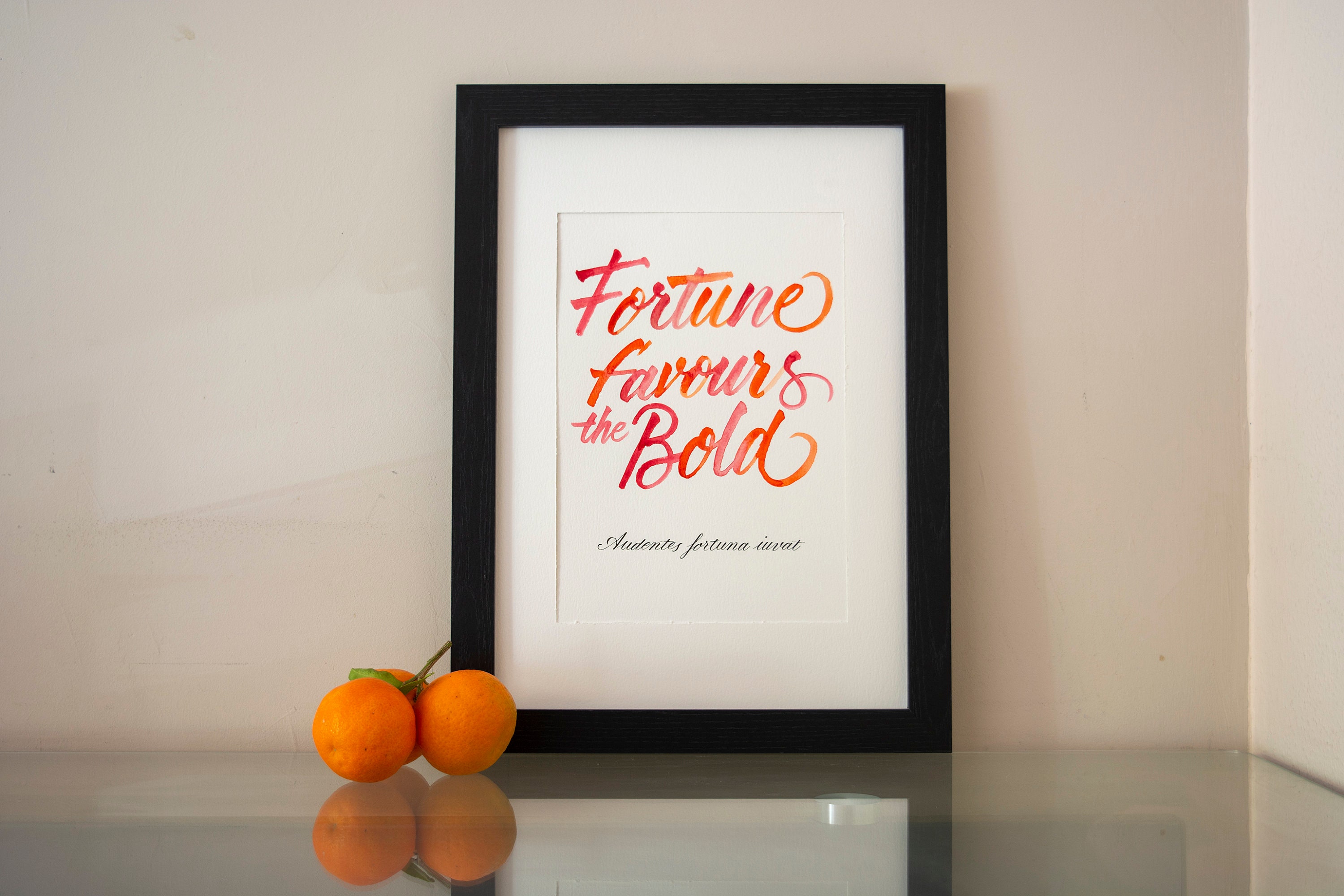 Fortune favours the Bold, Audentes fortuna iuvat, calligraphy for wall decor, lettering for wall decor, fortune quote poster