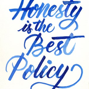 Lettering wall decor, Honesty is the Best Policy, Watercolour Lettering, Handwritten calligraphy quote BLUE 1