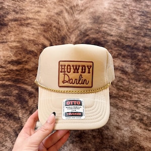 The “Howdy Darlin” Trucker Hat