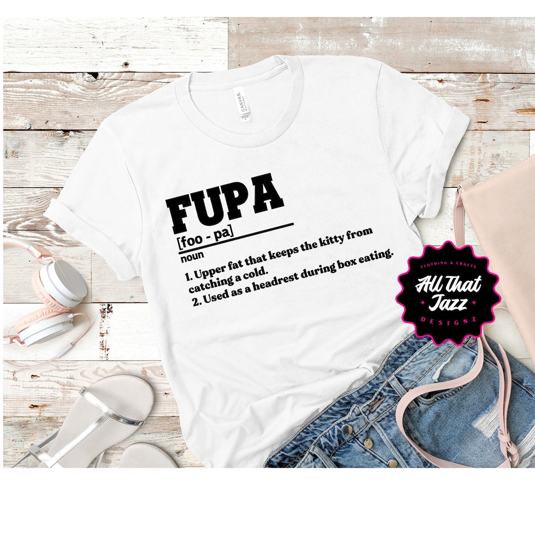 Funny Fupa Definition Shirt Vintage FUPA Definition | Graphic T-Shirt Dress