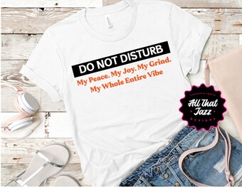 Bitte nicht stören Meinen Frieden My Joy My Grind my whole vibe SVG