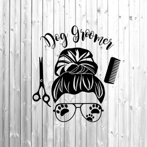 Messy Bun Dog Groomer SVG Cut File