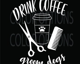 Drink Coffee Groom Dogs Car Decal