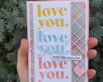 Love You Card - Anniversary Card - Valentines Day Card