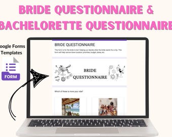 May include: A laptop computer screen displaying a Google Forms template for a bride questionnaire. The template includes a title, a description, and a question asking the bride to choose between two images. The text on the screen reads "Bride Questionnaire" and "This form is for the bride to help decide what the bride wants for a trip. This form will help narrow down location, priorities, budget, dates, etc."