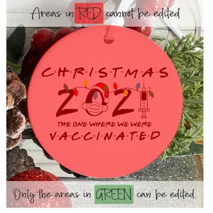 Christmas 2021 The One Where We Were VACCINATED. 2021 keepsake ornament gift. OR029 image 3