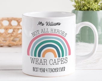 Personalised Teacher Mug, Thank You Teacher Gifts, Custom Name & Message, Not All Heroes Wear Capes