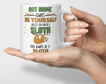 Personalisierte Faultier Tasse, lustiges Geschenk für Jugendliche, geeignet für Jungen / Mädchen, Männer / Frauen, anpassbare Tasse und Untersetzer-Set