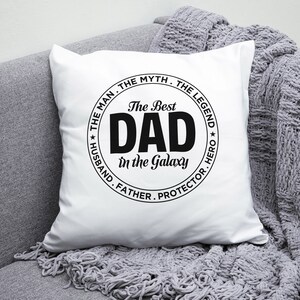 Best Dad In The Galaxy Cushion, Father&#39;s Day Gift, Dads Cushion Cover and Inner