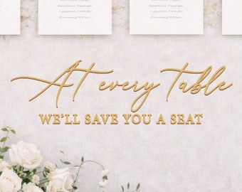 At every table we'll save you a seat lettering cutouts ONLY, wedding seating chart sign letters, rustic wedding decor, wooden words