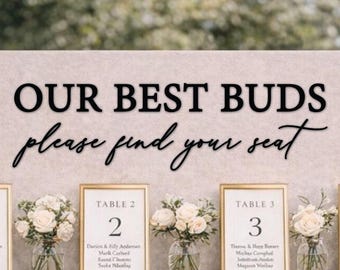 our best buds please find your seat lettering cutouts ONLY, bloom wedding seating chart sign, rustic wedding decor, floral wall flower vases