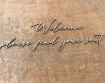 Welcome please find your seat lettering cutouts ONLY, wedding seating chart sign letters, rustic wedding decor text, wooden words decals