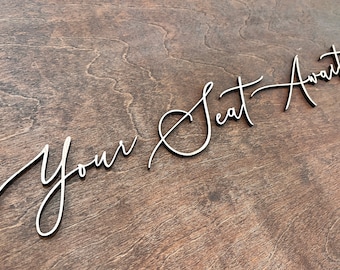 Your Seat Awaits lettering cutouts ONLY, wedding seating chart sign letters, rustic wedding decor, please find your seat wooden words
