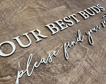 our best buds please find your seat lettering cutouts ONLY, bloom wedding seating chart sign, rustic wedding decor, floral wall flower vases