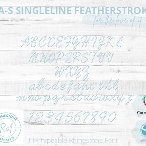 RA-S Singleline Featherstroke    This is a TTF/OTF Typeable Rhinestone Font!