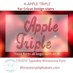 Apple Triple  A Cricut sized Typeable  Rhinestone Font