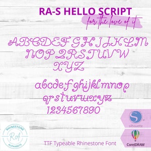 RA-S Hello Script    This is a TTF/OTF Typeable Rhinestone Font!