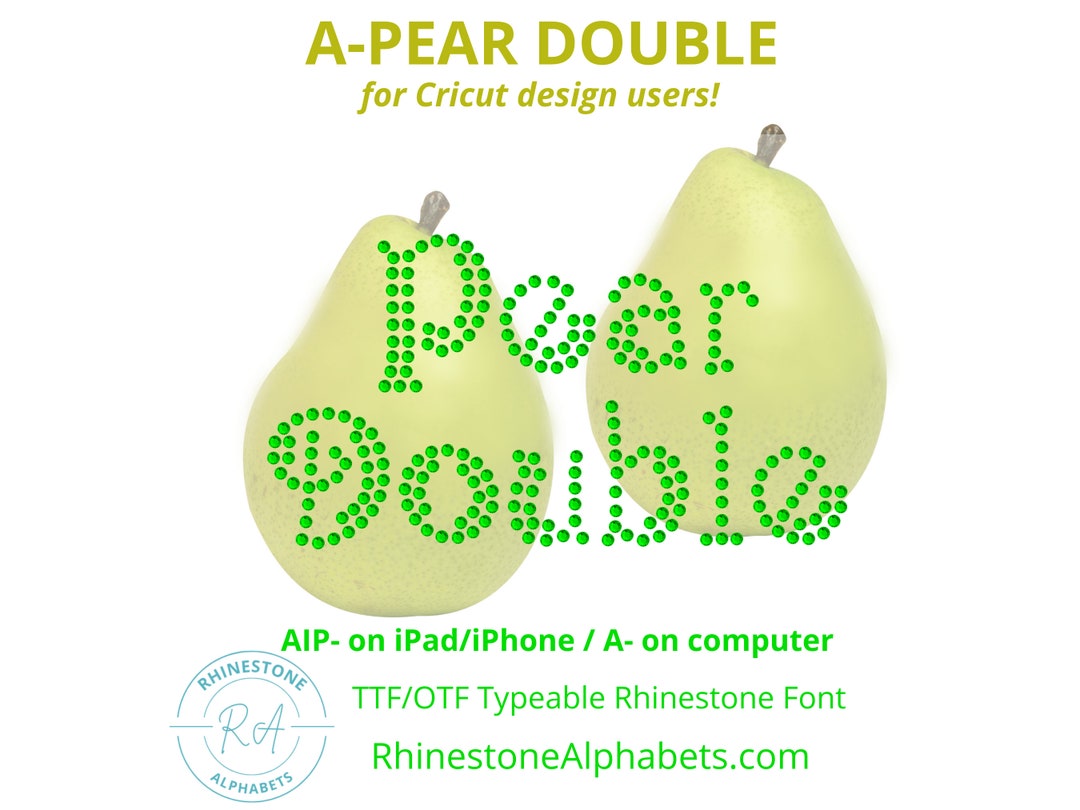 Typeable Images Peardouble : A Cricut Sized Typeable Rhinestone Font - Etsy