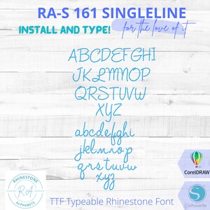May include: A blue rhinestone font alphabet set with uppercase and lowercase letters. The font is called "RA-S 161 SINGLELINE" and is described as "TTF Typeable Rhinestone Font". The image also includes logos for CorelDRAW and Silhouette.