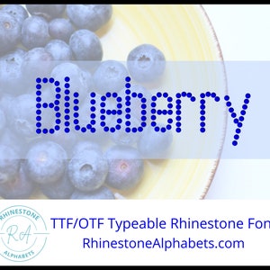 Cricut Sized :Blueberry Font- A Typeable  Rhinestone Font!