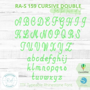 RA-S 159 Cursive Double : This is a TTF/OTF True Type Rhinestone Font. It is Typeable