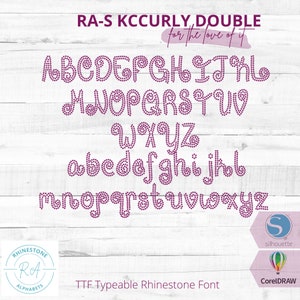 May include: A purple rhinestone font alphabet with the text "RA-S KCCURLY DOUBLE for the love of it" and the text "TTF Typeable Rhinestone Font".
