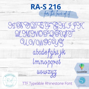 May include: A blue rhinestone font alphabet with uppercase letters, lowercase letters, and numbers. The font is called "RA-S 216" and the text "for the love of it" is written in a blue cloud shape. The text "TTF Typeable Rhinestone Font" is written below the alphabet.