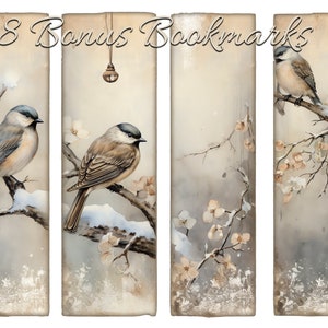 May include: Set of eight bookmarks featuring a winter scene with birds perched on snow-covered branches. The branches have delicate white blossoms and the background is a soft, muted grey. The text "8 Bonus Bookmarks" is printed at the top of the bookmarks.