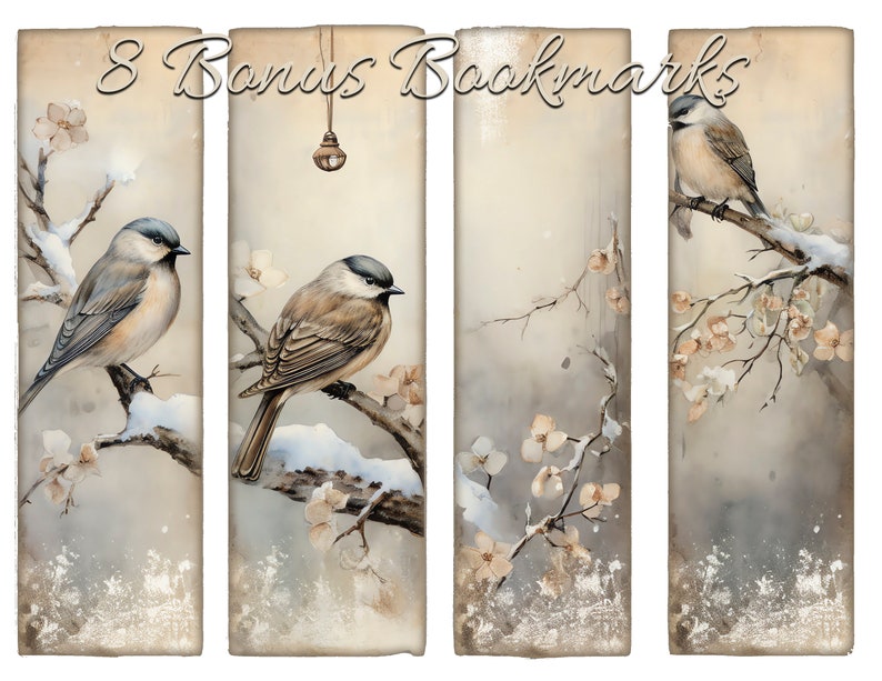 May include: Set of eight bookmarks featuring a winter scene with birds perched on snow-covered branches. The branches have delicate white blossoms and the background is a soft, muted grey. The text "8 Bonus Bookmarks" is printed at the top of the bookmarks.