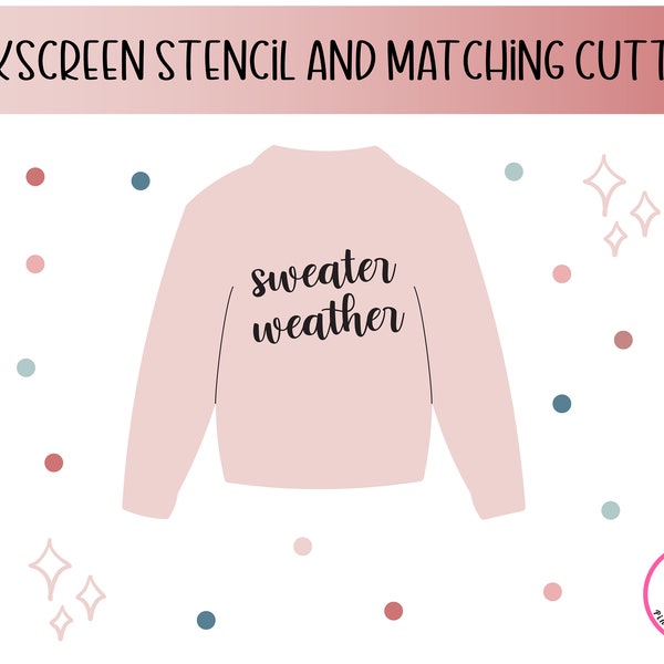 Sweater cookie cutter set | Sweater Weather script stencil and matching sweater cookie cutter | silkscreen sweater stencil and cutter