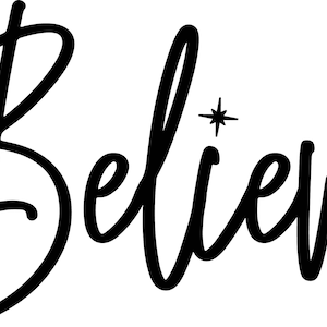 Believe SVG / Christmas svg / cricut cut file / cricut svg
