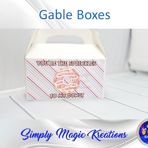 You&#39;re The Sprinkles To My Donut Gable Boxes