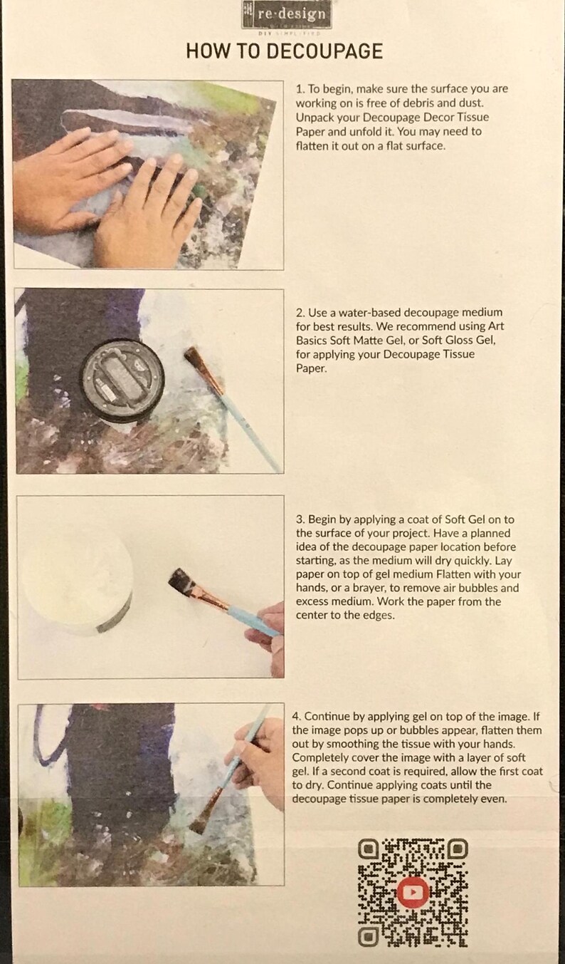 May include: A four-step guide on how to decoupage using decoupage tissue paper and gel medium. The steps are illustrated with images of hands applying the gel medium to the paper and a surface. The guide includes text describing the process.
