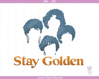 Golden Girls Sublimation Clip Art / Stay Golden / Hand Drawn / Digital Download