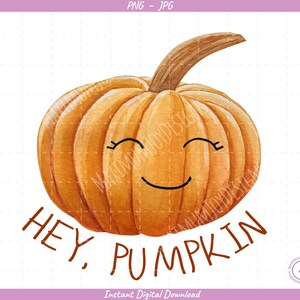 Watercolor Pumpkin Sublimation Clip Art / Hey Pumpkin / Hand Drawn / Digital Download