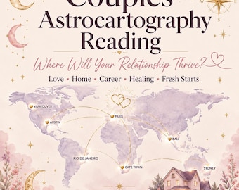 Couples Astrocartography Reading | Best Places to Live Together | Love, Home, Career & Relationship Relocation PDF