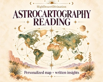 Pode incluir: Um gráfico com o texto High Desert Divination, ASTROCARTOGRAPHY READING e Personalized map + written insights. Um mapa-múndi em aquarela é sobreposto com linhas celestiais douradas, estrelas e elementos de paisagem desértica.