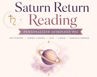Saturn Return Reading | Personalized Astrology PDF | Life Purpose, Karmic Lessons, Career, Love & Spiritual Growth