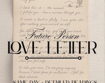 Love Letter from Your Future Person – Romantic, Uplifting, Soul-Soothing Message, Psychic Tarot Reading