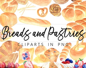 Breads and Pastries in Watercolor Cliparts, PNG, 300ppi, Downloadable, Printable