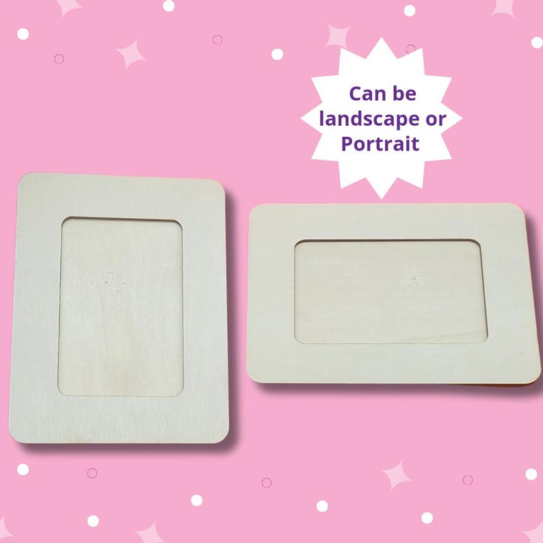 May include: Two unfinished wooden picture frames, one in portrait orientation and one in landscape orientation. The frames are both light brown and have a simple design. The text "Can be landscape or Portrait" is written in purple on a white starburst.