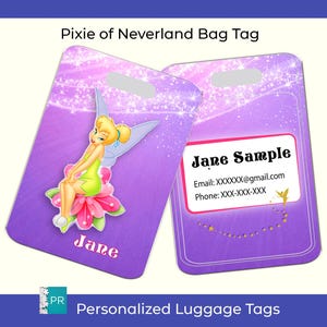 May include: Two purple luggage tags with a Tinkerbell character and a sample name and contact information. The text on the tag reads "Pixie of Neverland Bag Tag", "Jane Sample", "Email: XXXXXX@gmail.com", "Phone: XXX-XXX-XXX", and "Jane".