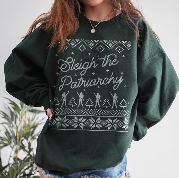 sleigh the patriarchy christmas jumper