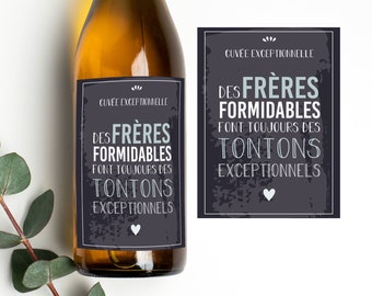 Etiquette bouteille personnalisée - Citation frère / tonton - Annonce grossesse - Annonce grossesse tonton - Annonce tonton - Cadeau tonton