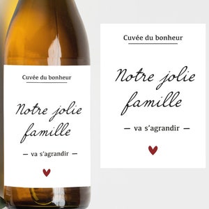 Etiquette bouteille - Notre jolie famille va s'agrandir - Annonce grossesse - Annonce parrain - Annonce original - Idée cadeau original