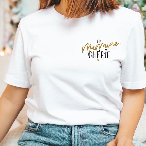 T-shirt - Marraine chérie  | Cadeau marraine - Super marraine d'amour - Cadeau de marraine - T shirt pour marraine - Chemise pour marraine