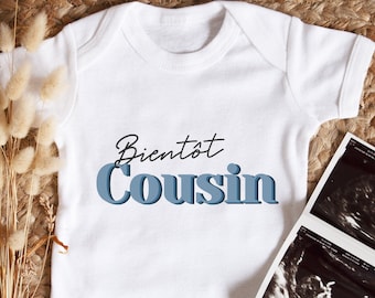 body bébé - Bientôt cousin - Body bébé personnalisé - Annonce de grossesse - Texte personnalisable - Vêtement à personnaliser pour bébé